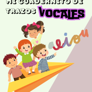 Mi Cuaderno de Trazos de las Vocales